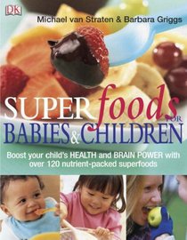 Superfoods for Babies and Children