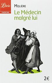 LE MEDECIN MALGRE LUI (NE)