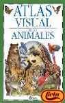 Atlas visual de los Animales / Animal  Discovery Atlas (Atlas Visual / Visual Atlas)