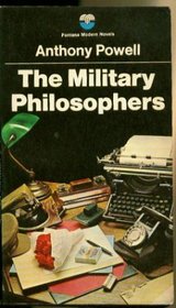 THE MILITARY PHILOSOPHERS: A NOVEL (A DANCE TO THE MUSIC OF TIME)