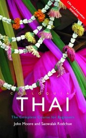 Colloquial Thai (Colloquial Series (Book Only))