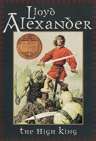 The High King (Chronicles of Prydain, Bk 5)