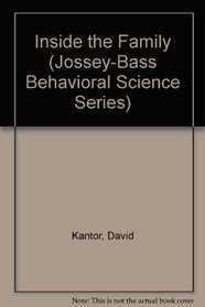 Inside the Family (Jossey-Bass Behavioral Science Series)