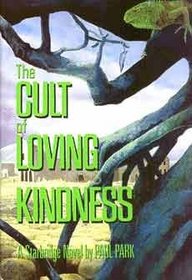 The Cult of Loving Kindness (Starbridge Chronicles, Bk 3)
