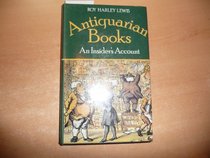Antiquarian Books: An Insider's Account