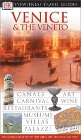 Venice  The Veneto (Eyewitness Travel Guides)
