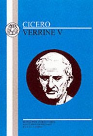 Cicero: Verrine V (Bristol Latin Texts Series)