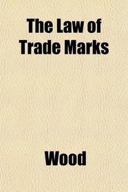 The Law of Trade Marks