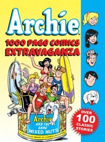 Archie 1000 Page Comics Extravaganza (Archie 1000 Page Digests)