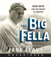 The Big Fella CD: Babe Ruth and the World He Created