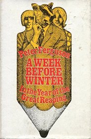 A week before winter (in the year of the Great Reaping): A novel