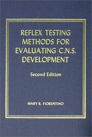 Reflex Testing Methods for Evaluating C. N. S. Development (Portraits of the Nations Series)