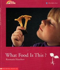What Food Is This (A Blue Ribbon Book)