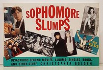 Sophomore Slumps: Disastrous Second Movies, Albums, Singles, Books, and Other Stuff