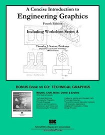 A Concise Introduction to Engineering Graphics (4th edition) with Workbook A