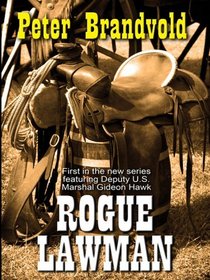 Rogue Lawman (Wheeler Large Print Western)