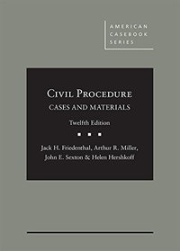 Civil Procedure: Cases and Materials (American Casebook Series)