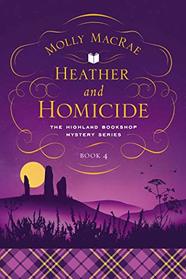 Heather and Homicide (Highland Bookshop, Bk 4)