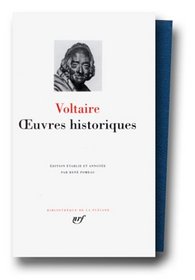 Voltaire : Oeuvres historiques