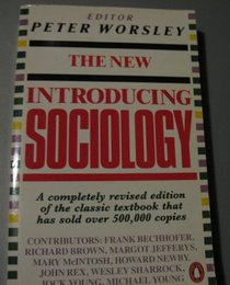 The New Introducing Sociology : Third Revised Edition (Penguin Social Sciences S.)