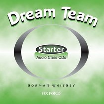 Dream Team: Class Audio CDs Starter level