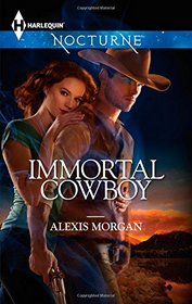 Immortal Cowboy (Harlequin Nocturne, No 182)