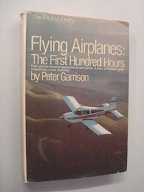 Flying Airplanes (The Pilot's library)