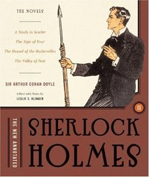The New Annotated Sherlock Holmes, Volume 3: The Novels (A Study in Scarlet, The Sign of Four, The Hound of the Baskervilles, The Valley of Fear) (non-slipcased edition)