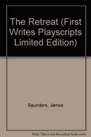 The Retreat (First Writes Playscripts Limited Edition)