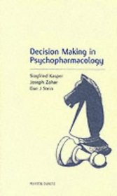 Decision Making in Psychopharmacology - pocketbook (Medical Pocketbooks)