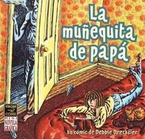 La munequita de papa/ Daddy's Girl (Spanish Edition)