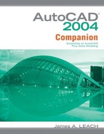 MP AutoCAD 2004 Companion : Essentials of AutoCAD Plus Solid Modeling