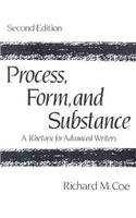 Process, Form, and Substance: A Rhetoric for Advanced Writers, Second Edition