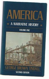 America a Narrative History Volume 1