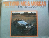 The Survivor Series - Postwar MG & Morgan