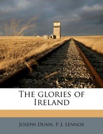 The glories of Ireland