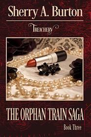 Treachery (Orphan Train Saga)
