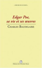 Edgar Poe, sa vie et ses oeuvres