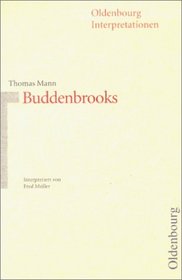 Oldenbourg Interpretationen, Bd.23, Buddenbrooks