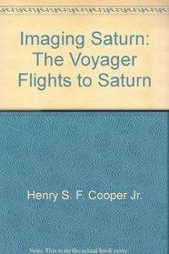 Imaging Saturn: The Voyager Flights to Saturn