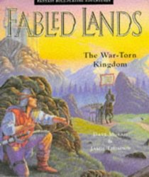 Fabled Lands Vol. 1: The War-Torn Kingdom (Fabled Lands)