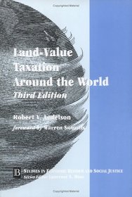 Land-Value Taxation Around the World: Studies in Economic Reform and Social Justice