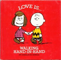 Love is walking hand-in-hand