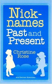 Nicknames: Past and Present