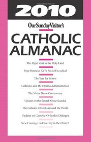 2010 Catholic Almanac (Our Sunday Visitor's Catholic Almanac)
