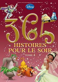 365 Histoires Pour Le Soir Tome 4 (Disney) (French Edition)