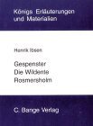 Gespenster / Die Wildente / Rosmersholm. (Lernmaterialien)