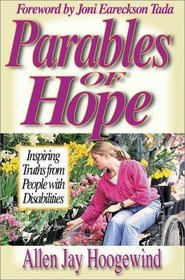 Parables of Hope: Inspiring Truths from People With Disabilities