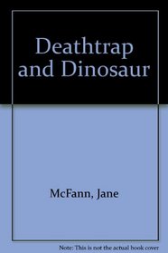 Deathtrap and Dinosaur