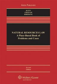 Natural Resources Law: Placed Based Book of Cases & Problems